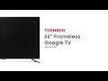 Tornado Smart TV 50” 4K, Google TV Tornado Smart TV 50” 4K, Google TV